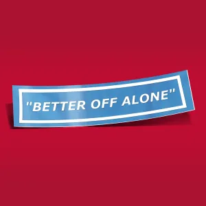 Better Off Alone Box Decal