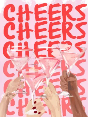 CHEERS GIRLS - Art Prints
