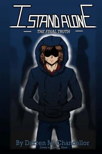 I Stand Alone: The Final Truth