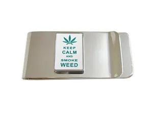 Keep Calm and Smoke Weed Money Clip