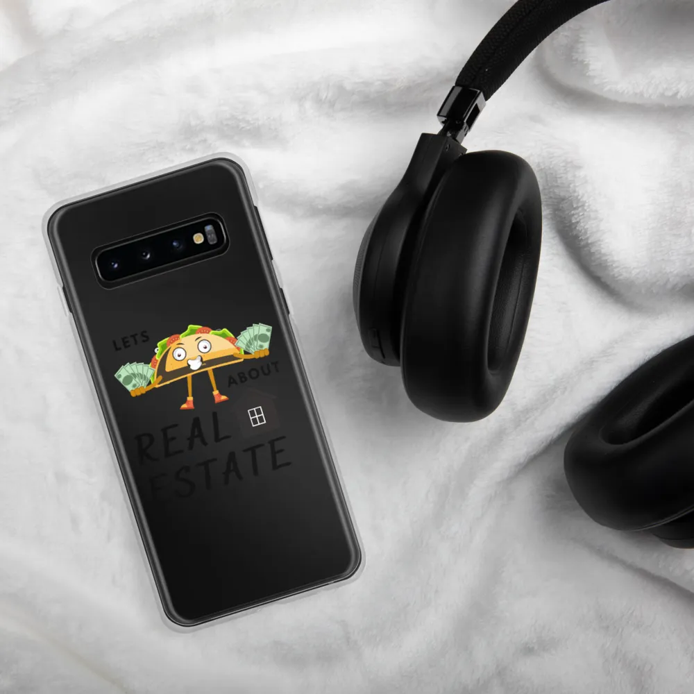 Lets Taco about Real Estate (Money Taco) Samsung Case