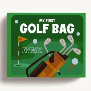 My First Golf Bag: Tee Up to Drive, Putt, and Play like a Young Pro!
