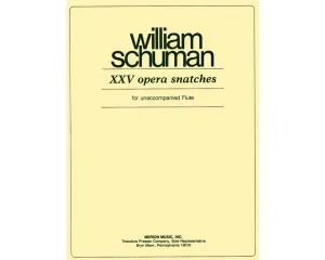 XXV Opera Snatches (Flute Alone)